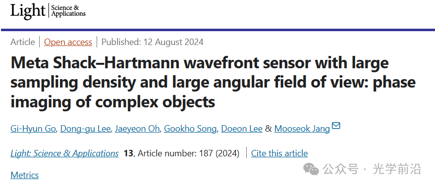 LightSciAppl：具有大采样密度和大视场角的Meta Shack–Hartmann波前传感器对复杂物体进行相位成像